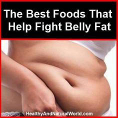 The Best Foods to Help Fight Belly Fat