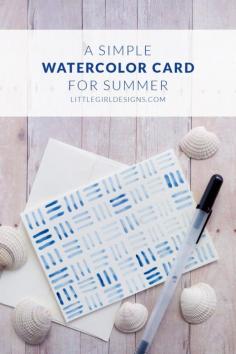 A Watercolor Card for Summer - who wouldn't want to receive a pretty watercolor card in the mail? @ littlegirldesigns.com pinned from gabrielle