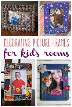 Decorating Picture Frames for Kids’ Rooms