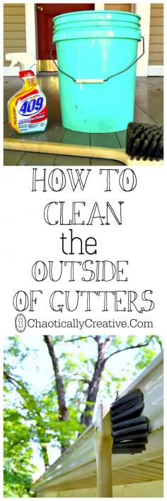 
                    
                        How to Clean the Outside of Your Gutters
                    
                