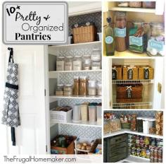ten pretty pantries~how to become organized