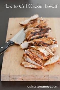 Tips & Tricks: How to Grill Chicken Breast. Grilled chicken.