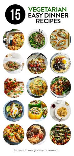 
                    
                        15 Easy Vegetarian Dinner Recipes -- a delicious collection of recipes from food bloggers | gimmesomeoven.com
                    
                