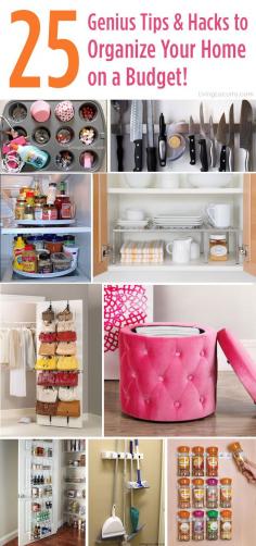 
                    
                        25 Genius Tips and Hacks to Organize Your Home on a Budget!
                    
                