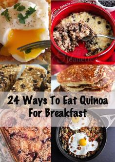 24 Delicious Ways To Eat Quinoa For Breakfast...this is good for all times of day...yes, yes, and YES #breakfast #recipes #healthy #recipe