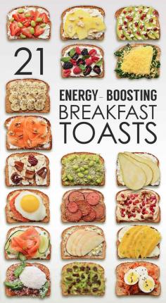 21 Ideas For Energy-Boosting Breakfast Toasts! Sooooo good! Easy healthy breakfast ideas.