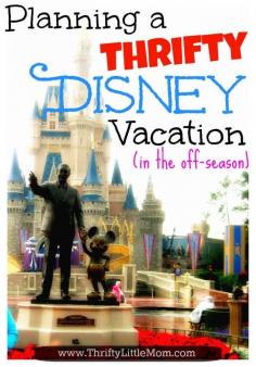 Planning a thrifty disney vacation in the off season #disney #disneyworld #disneyvacations #disneydining