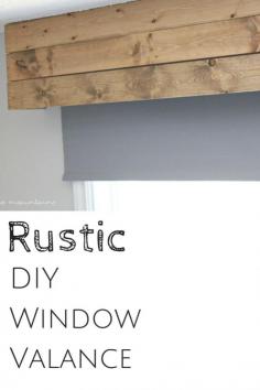 DIY Beyond Clever ! Rustic Window Valance ! And so Simple Can Make in just minutes!