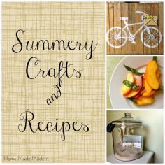 Home Made Modern: Summery Crafts & Recipes