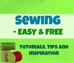 Your place to find easy and FREE SEWING PROJECTS and inspiration. Have a look!
