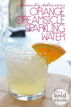 Orange Creamsicle Sparkling Water Recipe - (theboldabode)