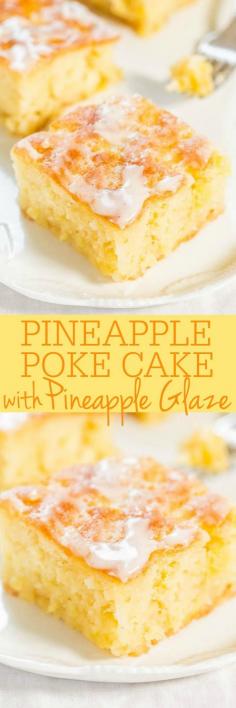 Pineapple Poke Cake with Pineapple Glaze | What a tasty poke cake recipe. Can't wait to make this pineapple dessert.