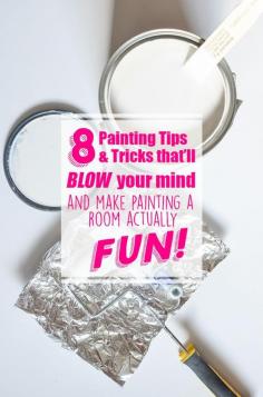 Painting a room can be such a chore. Here are 8 Painting Tips and Tricks that will blow your mind and make painting a room so much easier and enjoyable!