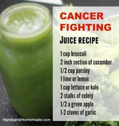 Cancer Fighting Juice Recipe | Handy & Homemade