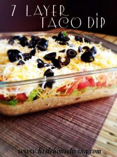 7 Layer Taco Dip : Little House Living...