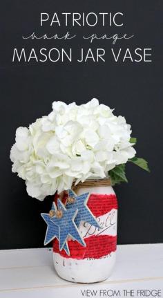 Red, White, and Blue Patriotic Book Page Mason Jar Vase | View From The Fridge