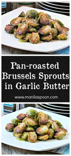 Buttery, nutty, garlicky and delicious, #brussels #sprouts #garlic #butter