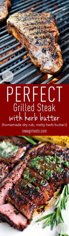 Perfect Grilled Steak with Herb Butter features a homemade dry rub and melty herb butter finish. Absolutely mouthwatering! #glutenfree | iowagirleats.com