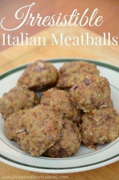 Looking for an easy meal that will please even your pickiest eaters. This recipe for Irresistible Italian Meatballs is the perfect dinner solution. sunshineandhurricanes.com
