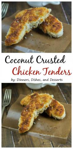 Coconut Crusted Chicken Tenders – super crispy chicken tenders that are coated in shredded coconut! Perfect for a quick dinner for the whole family!