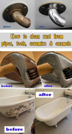 How to clean rust from pipes, tools, ceramics and enamels - CleaningTutorials.com