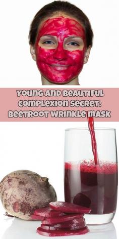 Young and beautiful complexion secret: Beetroot wrinkle mask