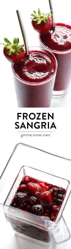 Quick Frozen Sangria | gimmesomeoven.com