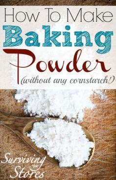 Homemade Baking Powder Recipe Mix together: 1 part Baking Soda 2 parts Cream Of Tartar