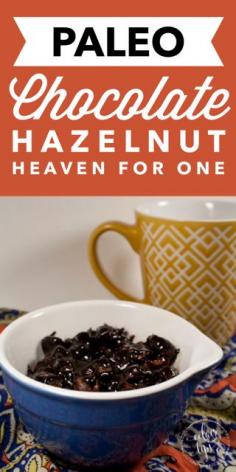 Paleo Chocolate Hazelnut Heaven For One - only 4 ingredients