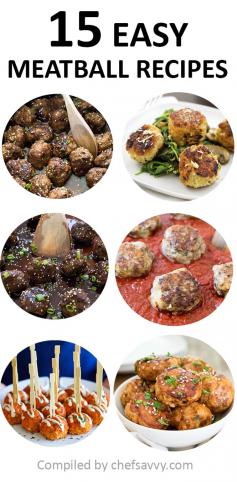 15 Easy Meatball Recipes perfect for Football Season! I've included my favorite beef, chicken, turkey and pork meatballs! They make awesome appetizers or main dishes! | chefsavvy.com #recipe #meatballs #dinner #appetizer #beef