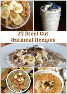 27 Steel Cut Oatmeal Recipe Collection - TheLemonBowl.com #oatmeal #steelcutoats #breakfast