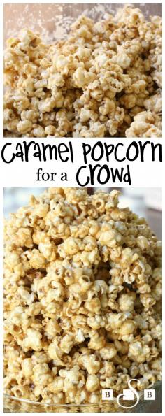 
                        
                            Caramel Popcorn for a Crowd - Butter With A Side of Bread
                        
                    