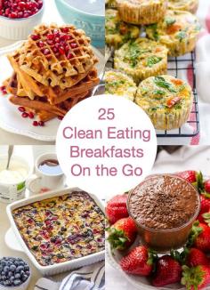 25 Clean Eating Breakfasts On the Go -- Healthy vegan, vegetarian, gluten free and freezer friendly recipes. #breakfast #recipe #brunch #recipes #easy