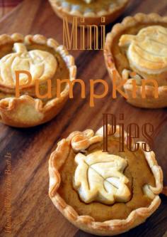 Mini Pumpkin Pies Recipe ~ Williams Sonoma Pie Crust Cutters --My daughter-in-law gave me these cutters. What a fun way to use them!!