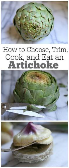 How to Choose, Trim, Cook and Eat an Artichoke @eats