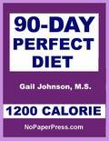 The 90-Day Perfect Diet features both cooking and no-cooking menus in one easy-to-use eBook. Every day, for 90 days, you decide whether you want to cook or not, and then pick an appropriate 1200 Calorie daily menu. And there's plenty to choose from. All told, there are 100 daily menus - 50 no-cooking daily menus and 50 cooking daily menus. Of course, the cooking menus come with delicious, easy-to-prepare recipes. You'll be surprised, not only by what you can eat, but also by how much you can eat. Enjoy pasta, pancakes, swordfish, hamburger, ice cream and more. On the 90-Day Perfect Diet - 1200 Calorie, most women lose 23 to 33 pounds. Smaller women, older women and less active women might lose a tad less. Larger women, younger women and more active women often lose much more. Most men lose 35 to 45 pounds. Smaller men, older men and less active men might lose a bit less; whereas, larger men, younger men and more active men often lose a great deal more. The 90-Day Perfect Diet is another sensible, flexible, easy-to-follow diet from NoPaperPress. And because the 90-Day Perfect Diet is not a fad and does not rely on gimmicks it will be as valid 10 or 20 years from now as it is today. In fact the 90-Day Perfect Diet is timeless! CONTENTS What's in This eBook Why You Lose Weight The Best Weight Loss Diets Why the 90-Day Perfect Diet? Expected Weight Loss Perfect Diet Info Using the Daily Menus First a Medical Exam Eat Perfectly No-Cooking: Big Bowl Salad Cooking: Tossed Salad Our Favorite Salad Dressings Whole-Grain Bread Substituting Foods Perfect Diet Notes Keep It Off No-Cooking Daily Meal Plans Daily Menus 1 to 10 Daily Menus 11 to 20 Daily Menus 21 to 30 Daily Menus 31 to 40 Daily Menus 41 to 50 Cooking Daily Meal Plans Daily Menus 1 to 10 Daily Menus 11 to 20 Daily Menus 21 to 30 Daily Menus 31 to 40 Daily Menus 41 to 50 Recipes & Diet Tips Recipe 1 - Chicken with Peppers & Onions Recipe 2 - Baked Herb-Crusted Cod Recipe 3 - French-Toasted English Muffin