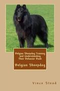 You can have a lot of fun learning about your Belgian Sheepdog's behavior and how to train them to be really good with these helpful tips! 1. The Characteristics of a Belgian Sheepdog Puppy and Dog 2. What You Should Know About Puppy Teeth 3. Some Helpful Tips for Raising Your Belgian Sheepdog Puppy 4. Are Rawhide Treats Good for Your Belgian Sheepdog? 5. How to Crate Train Your Belgian Sheepdog 6. When Should You Spay Or Neuter Your Dog? 7. When Your Belgian Sheepdog Makes Potty Mistakes 8. How to Teach your Belgian Sheepdog to Fetch 9. Make it Easier and Healthier for Feeding Your Belgian Sheepdog 10. When Your Belgian Sheepdog Has Separation Anxiety, and How To Deal with It 11. When Your Belgian Sheepdog Is Afraid of Loud Noises 12. How to Stop Your Belgian Sheepdog from Jumping Up On People 13. How to Build a Whelping Box for a Belgian Sheepdog or Any Other Breed of Dog 14. How to Teach Your Belgian Sheepdog to Sit 15. Why Your Belgian Sheepdog Needs a Good Soft Bed to Sleep In 16. How to Stop Your Belgian Sheepdog from Running Away or Bolting Out the Door 17. Some Helpful Tips for Raising Your Belgian Sheepdog Puppy 18. How to Socialize Your Belgian Sheepdog Puppy 19. How to Stop Your Belgian Sheepdog Dog from Excessive Barking 20. When Your Belgian Sheepdog Has Dog Food or Toy Aggression Tendencies 21. What you should know about Fleas and Ticks 22. How to Stop Your Belgian Sheepdog Puppy or Dog from Biting 23. What to Expect Before and during your Dog Having Puppies 24. What the Benefits of Micro chipping Your Dog Are to You 25. How to Get Something Out of a Puppy or Dog's Belly without Surgery 26. How to Clean Your Belgian Sheepdog's Ears Correctly 27. How to Stop Your Belgian Sheepdog from Eating Their Own Stools 28. How Invisible Fencing Typically Works to Train and Protect Your Dog 29. Some Items You Should Never Let Your Puppy or Dog Eat