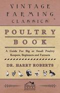Originally published in the early 1930s, this extremely scarce early work on poultry keeping is both expensive and hard to find in its first edition. We are now republishing it, using the original text and photographs. Two hundred and thirty three pages deal with every aspect of poultry keeping from egg to table, and will prove invaluable to both the backyard beginner and the larger commercial enterprise. Twenty detailed chapters contain much expert advise on: The Beginner; Breeds and Strains; Houses and Appliances; Foods and Feeding; Hatching; Rearing; Backyard Poultry Keeping; Intensive Poultry Keeping; Winter Egg Production; Day Old Chicks; Ducks; Turkeys; Geese; Guinea Fowls; Diseases of Poultry; Vermin; Egg Preserving; Killing and Shaping; Plucking, Drawing, Trussing; Marketing; Accounts. Etc. The book is well illustrated with photos of breeds and equipment. This is a fascinating read for any poultry enthusiast, and contains much information that is still useful and practical today. Many of the early farming books, particularly those dating back to the 1900s and before, are now extremely scarce and increasingly expensive. We are republishing these classic works in affordable, high quality, modern editions, using the original text and artwork.
