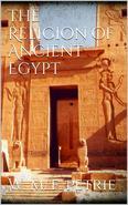 Before dealing with the special varieties of the Egyptians' belief in gods, it is best to try to avoid a misunderstanding of their whole conception of the supernatural. The term god has come to tacitly imply to our minds such a highly specialised group of attributes, that we can hardly throw our ideas back into the more remote conceptions to which we also attach the same name. It is unfortunate that every other word for supernatural intelligences has become debased, so that we cannot well speak of demons, devils, ghosts, or fairies without implying a noxious or a trifling meaning, quite unsuited to the ancient deities that were so beneficent and powerful. If then we use the word god for such conceptions, it must always be with the reservation that the word has now a very different meaning from what it had to ancient minds. To the Egyptian the gods might be mortal; even Ra, the sun-god, is said to have grown old and feeble, Osiris was slain, and Orion, the great hunter of the heavens, killed and ate the gods. The mortality of gods has been dwelt on by Dr. Frazer (Golden Bough), and the many instances of tombs of gods, and of the slaying of the deified man who was worshipped, all show that immortality was not a divine attribute. Nor was there any doubt that they might suffer while alive; one myth tells how Ra, as he walked on earth, was bitten by a magic serpent and suffered torments. The gods were also supposed to share in a life like that of man, not only in Egypt but in most ancient lands. Offerings of food and drink were constantly supplied to them, in Egypt laid upon the altars, in other lands burnt for a sweet savour.