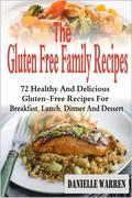 You shouldn't give up good food just because you are on a gluten-free diet. With the 72 recipes in the this book, you can stay off gluten and still enjoy delicious and exciting food. Going gluten-free is easy when you have a collection of easy to make recipes at hand. The Gluten Free Family Recipes is a collection of 72 recipes practically grouped into Breakfast, Lunch, Dinner And Dessert categories. This is a collection of recipes you will use again and again. Inside it, you will find quite a number of your favorite meals with the proper ingredient replacements to make them safely gluten-free. You and your family can now have gluten-free meals all year round. Once you start cooking these meals, it will not be difficult for you to come up with variations that will make meal times even more enjoyable in your home!