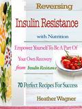 Get the clear explanations of what INSULIN RESISTANCE is and how it makes weight loss difficult! Reverse even the most stubborn Insulin Resistance and change your life. You know that Insulin Resistance revs up inflammation, damages the immune system, and disrupts the whole hormonal/chemical system in the body. Learn how we become or are prone to becoming insulin resistant. Level out the insulin spikes and hypoglycemia that result from our eating habits. Learning the relationship between INSULIN AND FAT you can actually make a smart combinations of foods that allow for genuinely tasty treats. This book REVERSING INSULIN RESISTANCE WITH NUTRITION offers a realistic and non-restrictive lifestyle plan plus recipes for breakfast, lunch, dinner (including appetizers, soup, sides and main dishes), and dessert, prepare fabulously filling meals that actually speed up your metabolism, curb your cravings, and improve the way you look and feel.