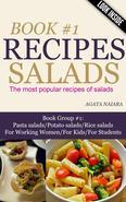 1 SALADS RECIPES - The most popular recipes of salads Book Group #1: Pasta salads/Potato salads/Rice salads/Delicious salads Book Group #1: For Working Women/For Kids/For Students. You Still Have Breakfast/Lunch/Dinner/SUPER Snacks/Appetizers/Master Collection. Salads not only the classic side dish or appetizer of vegetables, but also a single dish, fresh and light and so tasty. The salad is the typical dish of the summer, used as a side dish or appetizer salad gets its name from the Latin word "salt", from sal, "salt" in Italy and in fact that is how it is generally dressed with oil, salt and other ingredients such as vinegar, lemon juice and pepper. >>>MoreSome salads recipes:* Salads pasta* Potato Salad Recipes* Recipes Salads Rice* Delicious salads. >>>> More #1 Grab The Entire Fast, Easy & Delicious For Working Women/For Kids/For Students. Tags: salad dressing, salad recipes, salads to go, salads recipes, salads in a jar, salads recipes cookbook, salads cookbook