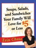 Previously published as part of THE $5 DINNER MOM BREAKFAST AND LUNCH COOKBOOK. The $5 Dollar Dinner Mom-savings guru, savvy supermarket shopper, and mommy extraordinaire Erin Chase of $5 Dollar Dinner-shares favorite recipes for sandwiches, soups, quiches and salads that use her fool proof system for cutting your weekly food budget and putting a healthy and delicious $5 meal on the table for your family. With the help of Erin, you can create delicious meals for less than $5 that are easy and kid-friendly too!