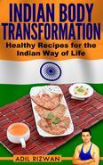 A lot of Indians struggle with their weight due to a combination of a sedentary lifestyle and an unhealthy diet. There is a lack of understanding when it comes to diet. In this eBook, Indian Body Transformation: Healthy Recipes for the Indian Way of Life, I will provide you with recipes and meal plans to cater to both vegetarians and non-vegetarians for every day of the week that will improve your diet and will lead to weight loss. I can assure you that if you follow these recipes you will only not only lose weight but it will improve your overall health. Some of the included recipes are: Breakfast: Oats Khichdi, Buckwheat Porridge, Protein Smoothie Pre-Lunch Snacks: Pear and Cashews, Papaya and Walnuts Lunch: Buckwheat Khichdi, Choley with millet, Rang birang green veg sabzi Afternoon Snacks: Buckwheat Crepes, Sukha Kala Chana, Sweet Potato Tikki Pre-Dinner Detox Juice Dinner: Yellow Moong daal soup, Cauliflower and Red capsicum stir fry, Curry ChawliThere is also a helpful appendix of English Names for commonly used Indian food ingredients. Diet plays a huge role in your body transformation and along with an exercise program; you will be able to completely transform yourself. In the coming months, I will be presenting a mobile app with a sixteen week exercise plan which will allow you to not only lose weight, but also put on muscle. So watch for the Indian Body Transformation app.I wish you all the best in this journey of weight loss and remember one thing, "You are your own engine and you are your own brake. Only you are responsible for the state that you are in and only you have the power to change it."All the best, Adil Rizwan