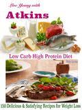 Why eat Low Carb, High Protein foods? By limiting carbs, you lower your insulin level which leads your body to make more glucagon, that helps burn stored fat & protein-rich diets are great for sustaining energy levels and maintaining overall health and wellbeing. Do this long enough, and the fat seems to melt away. Low Carb, High Protein Foods can benefit everyone, however they are particularly useful as part of a weight loss diet & have wonderful group of foods that provide energy, satisfy appetite and are part of a healthy, and balanced diet. LIVE YOUNG WITH ATKINS LOW CARB HIGH PROTEIN DIET cookbook contains Step-By-Step Mouthwatering Recipes For Breakfast, Lunch and Dinner with nutritional information. Forget about fatigue, emotional swings, and headaches with this heart-healthy LIVE YOUNG WITH ATKINS LOW CARB HIGH PROTEIN DIET & Lose weight now, Feel Good and Look even better tomorrow!
