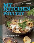 Whether you want to create the ultimate fried chicken a comforting Chicken and Corn Soup or a classic Caesar Salad My Kitchen: Poultry is packed with fabulous meal ideas for the entire family. Fresh from hosting Channel 7's popular cooking show 'My Kitchen Rules' bestselling author and chef Pete Evans brings cooking back to his home kitchen in My Kitchen: Poultry. Focussing on casual home cooking as a lifestyle Pete keeps it relaxed with fresh ingredients and flavours for every meal of the day. Featuring the dishes Pete loves to prepare for his family My Kitchen: Poultry offers all the inspiration you need to regularly cook simple interesting meals that are bursting with flavour.