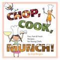 Have you been looking for a fun, fast, fresh and easy way to make recipes with your children? CHOP, COOK, MUNCH! is for you! Spend quality time with your children teaching them how to cook and have fun using simple ingredients. More than 60 irresistible mouth watering recipes for kids to enjoy. There are kid pleasing recipes for breakfast, lunch, dinner, dessert and snacks to prepare in 30 minutes or less. Chock full of favorite, amazing kid tested recipes, tips, a tool list and every thing your child needs to know to be a cool chef. Share healthy and time saving recipes with your children making these fun recipes. Children will love to make these fresh and creative meals with you. One of the most important things you can do while learning about cooking is to remember some important things about eating. CHOP, COOK, MUNCH! is full of information about learning and sharing in the kitchen.