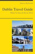 Our illustrated travel guide will take you to Dublin, Ireland. Dublin (Irish: Baile Átha Cliath, "Town of the Hurdled Ford") is the capital city of Ireland. Its vibrancy, nightlife and tourist attractions are noteworthy, and it is the most popular entry point for international visitors to Ireland. As a city, it is disproportionately large for the size of the country (2011 pop. Greater Dublin Region 1.8 million); well over a quarter of the Republic's population lives in the metropolitan area. The centre is, however, relatively small and can be navigated by foot, with most of the population living in suburbs. Finding Internet access when out and about can be problematic so carry your mobile guidebook in the palm of your hand. We include a fully linked Table of Contents and internally to access context-specific information quickly and easily when offline. Many web links are included as well for additional information. Contents: Welcome To Dublin Overview History Orientation Climate Arrivals By plane By train By bus By boat By car Local Transportation By train/tram By bus By bicycle/motorbike By car By taxi Sightseeing Highlights Fun Activities Shopping Highlights Dining Guide Snack Lunch Dinner Bars, Clubs & Drinking Traditional Irish Bars Modern Micro-breweries/ Brew-pubs Bars Clubs Accommodation Guide Camping Budget Mid-range Splurge Safety & Security Communications Internet cafes Wifi access Local & Day Trips